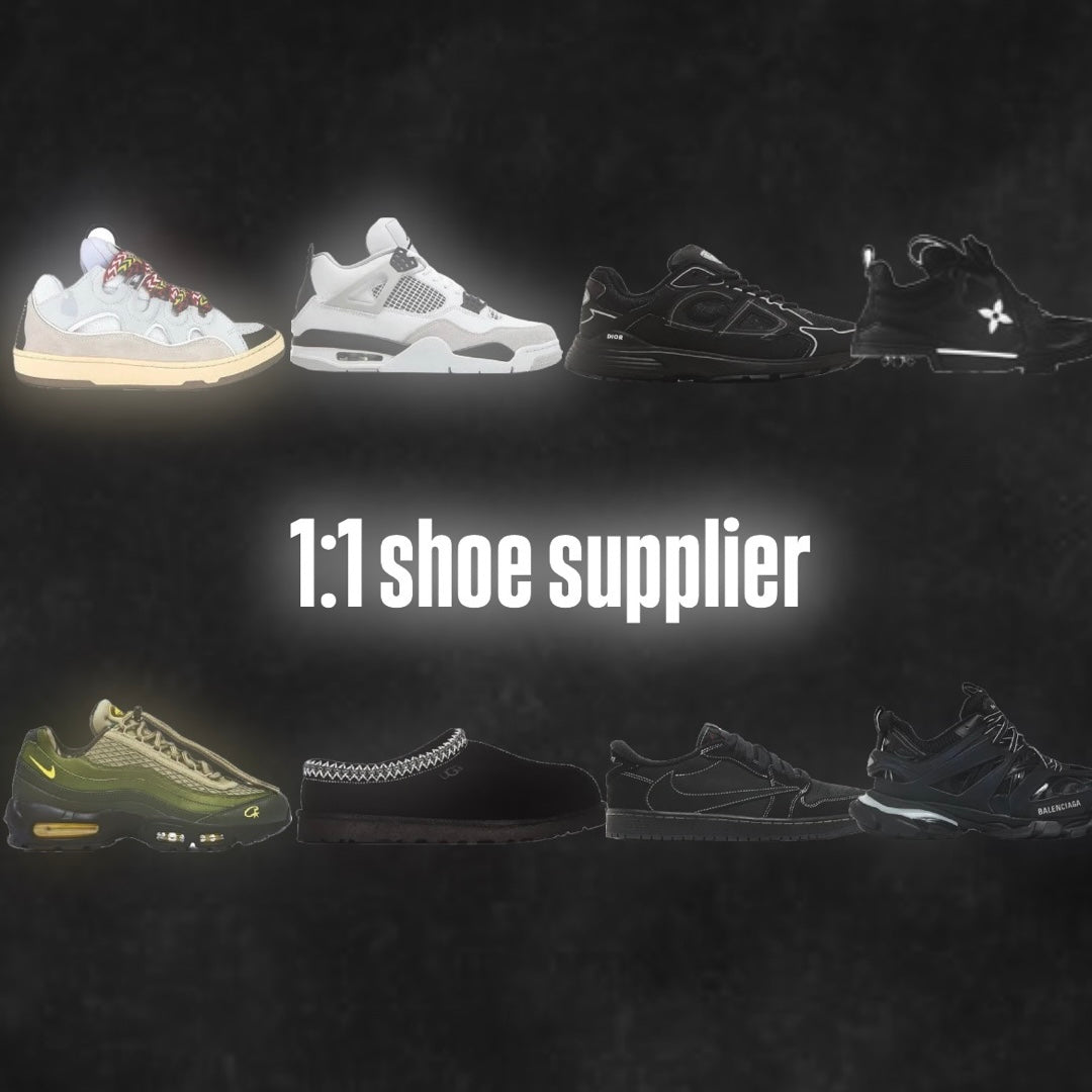 1:1 Shoe Supplier