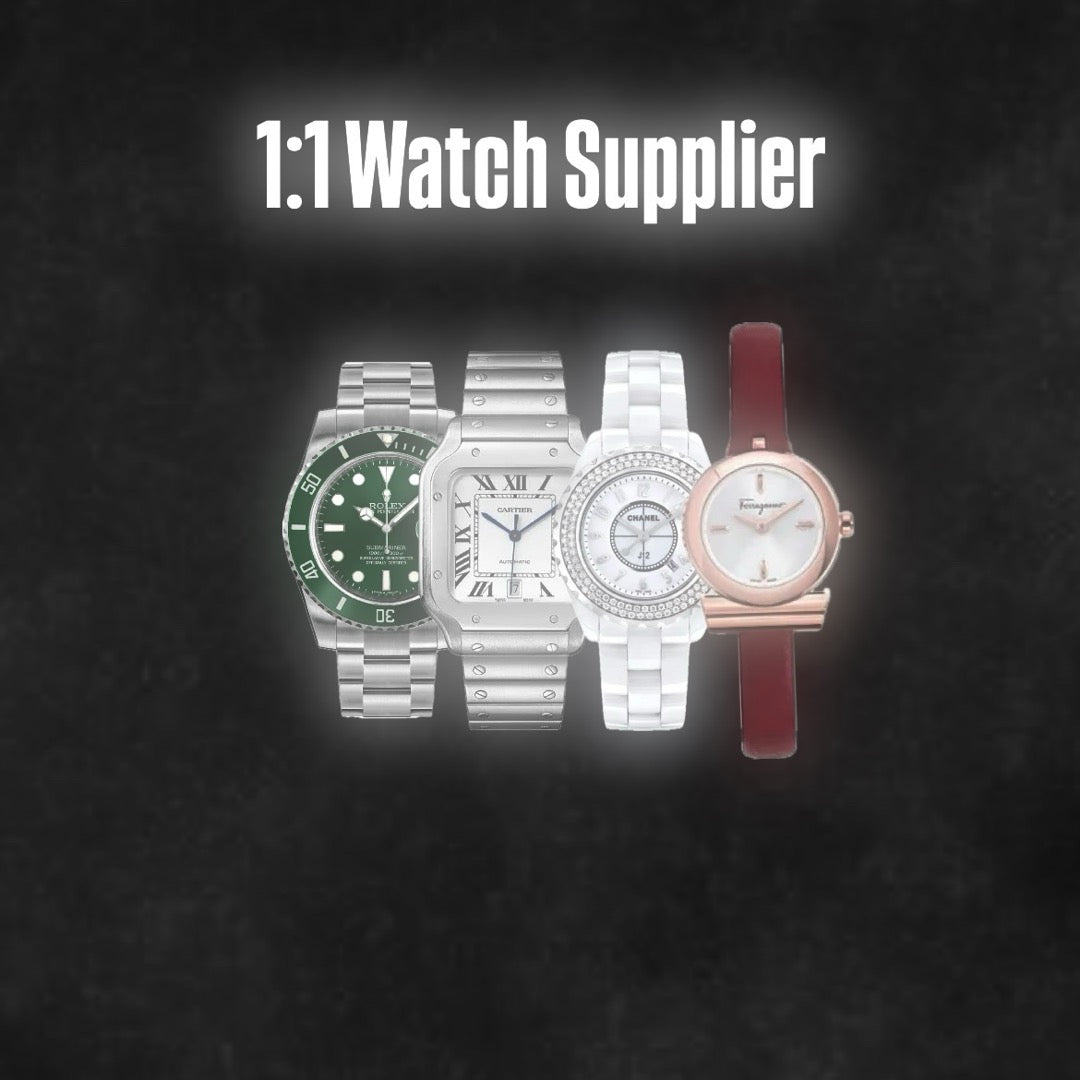1:1 Watch Supplier