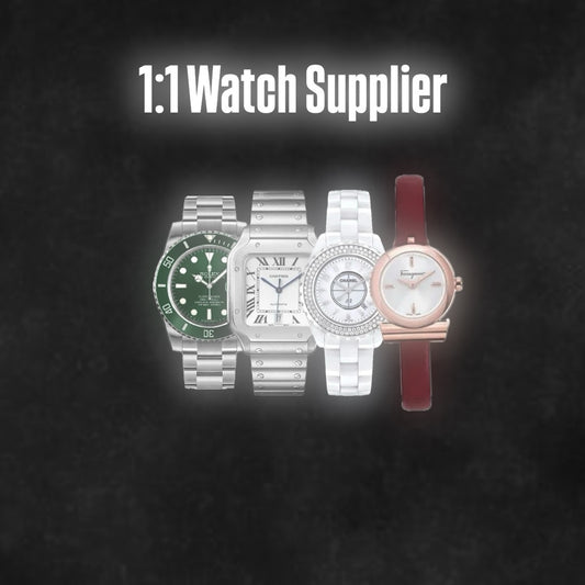 1:1 Watch Supplier